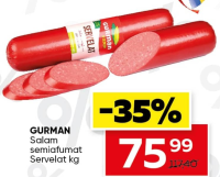 GURMAN Salam semiafumat Servelat kg