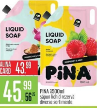 Pina 1500ml săpun lichid rezervă diverse sortimente