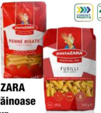 PASTA ZARA Paste făinoase grâu dur diverse sortimente 500 g