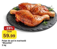 Mezellini Pulpe de pui în marinadă 1 kg