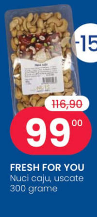 FRESH FOR YOU Nuci caju, uscate 300 grame
